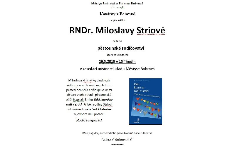 Aktuality - PŘEDNÁŠKA RNDR. MILOSLAVY STRIOVÉ - TÉMA PĚSTOUNSKÉ RODIČOVSTVÍ , KTERÁ SE USKUTEČNÍ 20.5.2018 V 15: